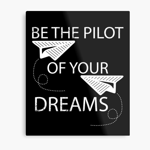 Item preview, Be The Pilot of Your Dreams Aviation Flying designed and sold by inkedtee.