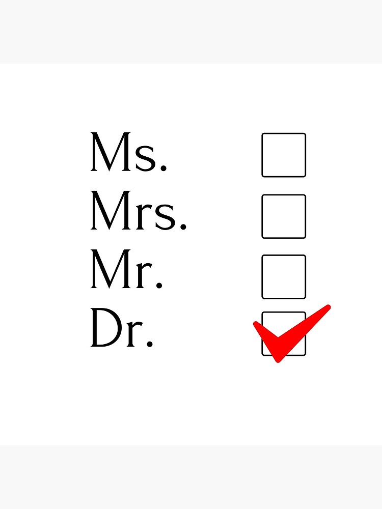 "Mr. Mrs. Ms. Dr. " Poster for Sale by MeCocky Redbubble