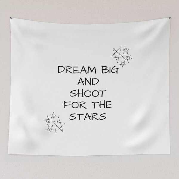 Item preview, Dream Big And Shoot For The Stars / Black writing, White background designed and sold by Echo Store.