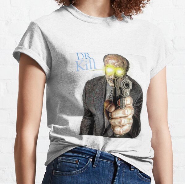 DR KILL Classic T-Shirt