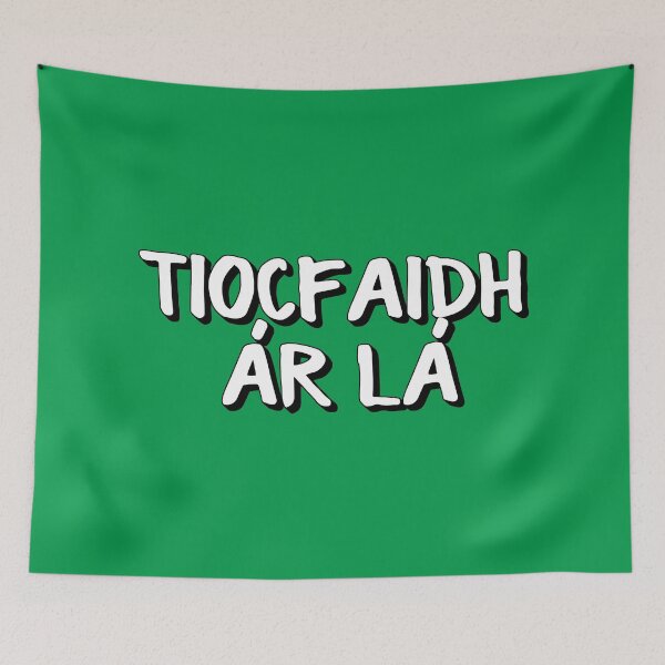 Item preview, Tiocfaidh Ár Lá designed and sold by pommunist.