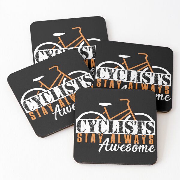 Item preview, Cyclists Stay Always Awesome designed and sold by SmartStyle.