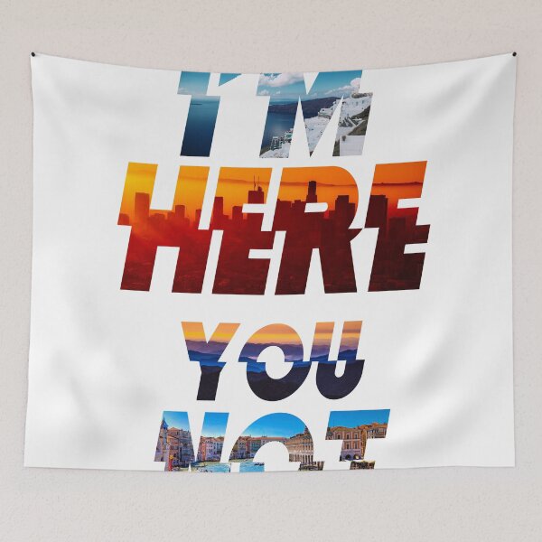 Item preview, I'm Here, You Not - C&A  designed and sold by Color&Art Lab..