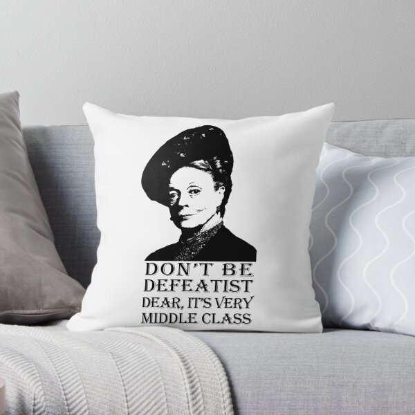 Don't be Defeatist Dear Throw Pillow