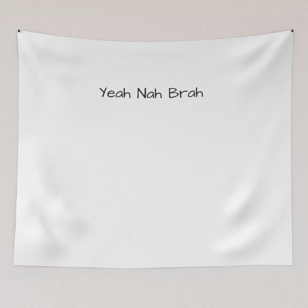 Item preview, Yeah Nah Brah designed and sold by freedom4life.