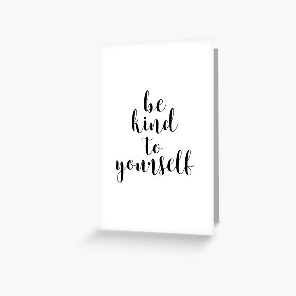 Be Kind Greeting Card