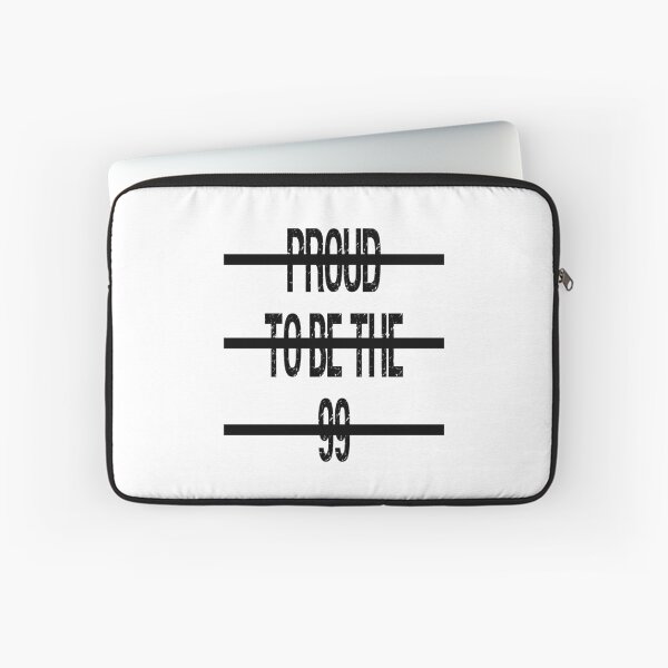 Item preview, Proud to be the 99 designed and sold by tom6740.