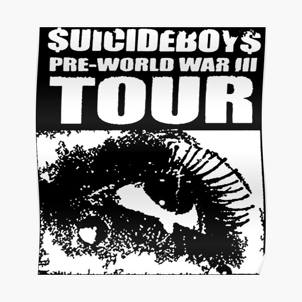 Suicideboys Tour Posters Redbubble