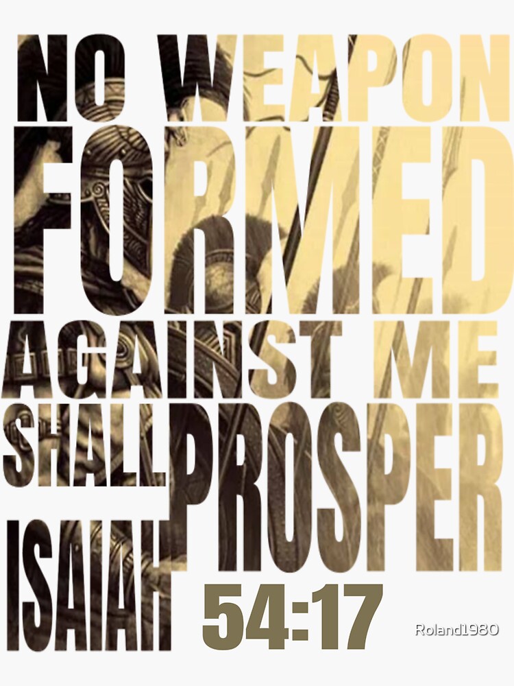 no-weapon-formed-against-me-shall-prosper-isaiah-54-17-sticker-for