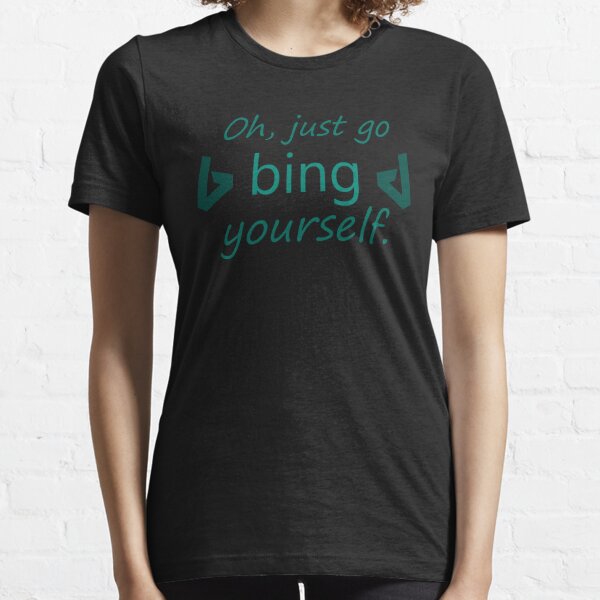 Bing Yourself Essential T-Shirt