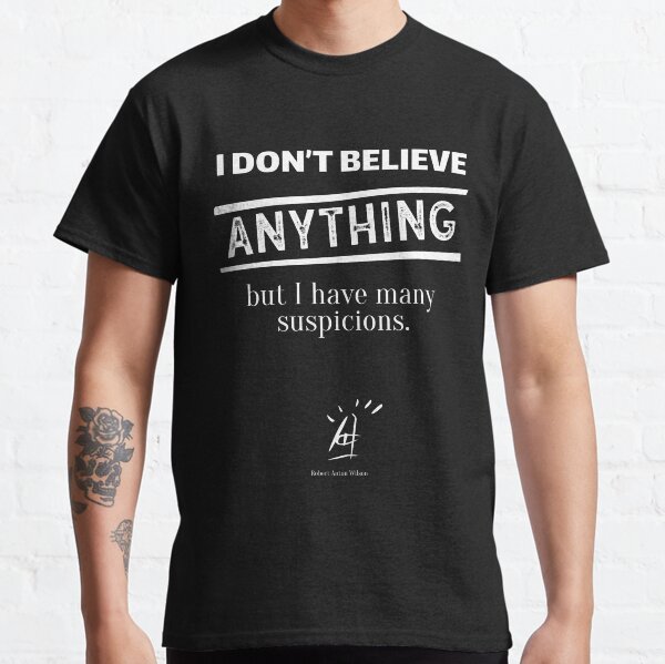 Vista previa del artículo con la obra «Camisa de cita de Robert Anton Wilson: muchas sospechas», diseñado y vendido por eggparade.