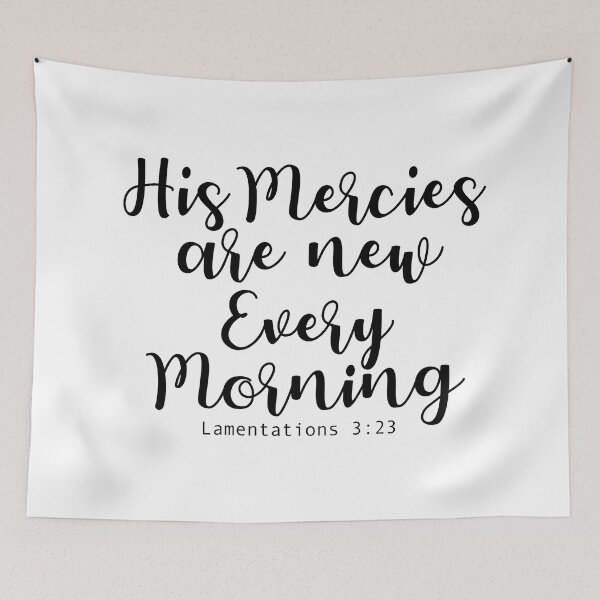 Item preview, His Mercies are New Every Morning designed and sold by corbrand.