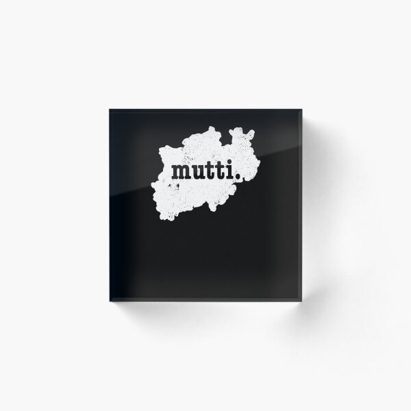 North Rhine Westphalia Germany Mother Mutti Shirt Acrylic Block