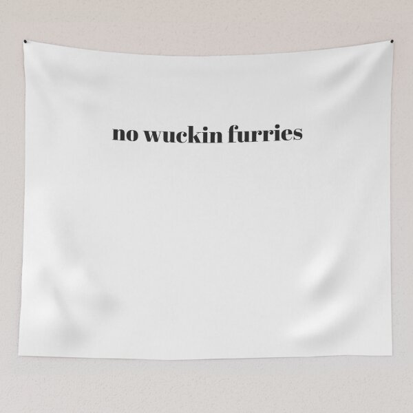 Item preview, no wuckin furries  designed and sold by freedom4life.