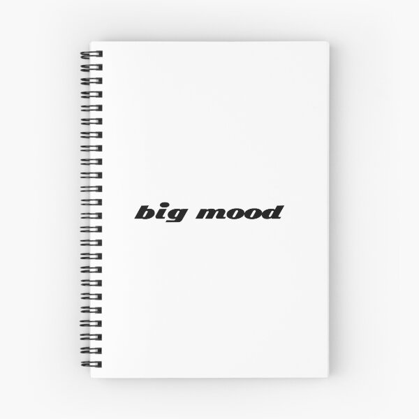 Item preview, Big Mood designed and sold by Siracha on Toast _.