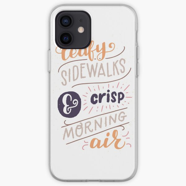 Leafy Sidewalks & Crisp Morning Air iPhone Soft Case