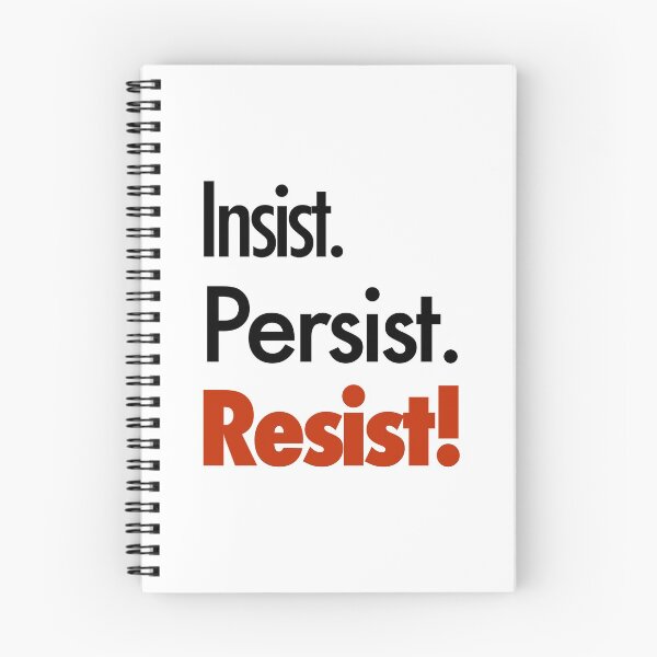 Item preview, Insist, Persist, Resist! designed and sold by unixorn.