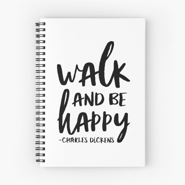 Item preview, Walk And Be Happy Charles Dickens Quote designed and sold by toddsimpson.
