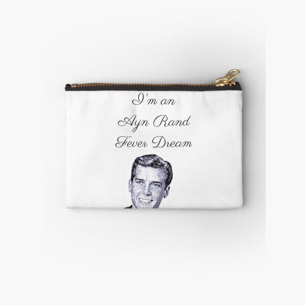 Item preview, I'm an Ayn Rand Fever Dream designed and sold by AmandaActually.