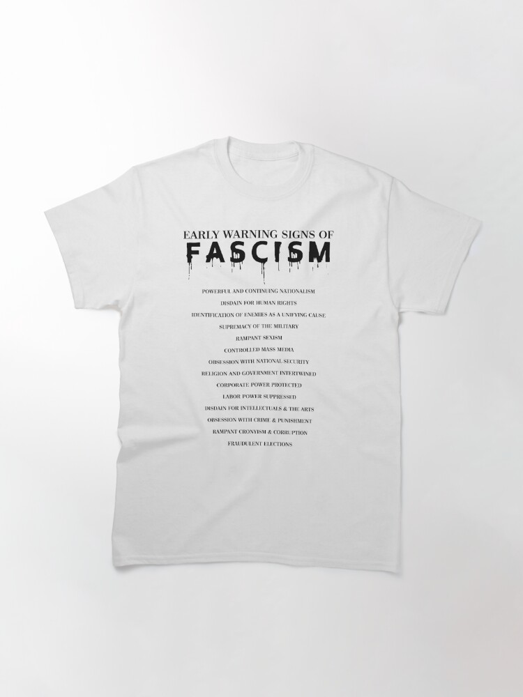 warning signs of fascism shirt