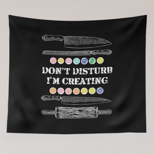 Item preview, Don't disturb I'm Creating - related to the kitchen world - for dark colors designed and sold by VILLAGESTORE.