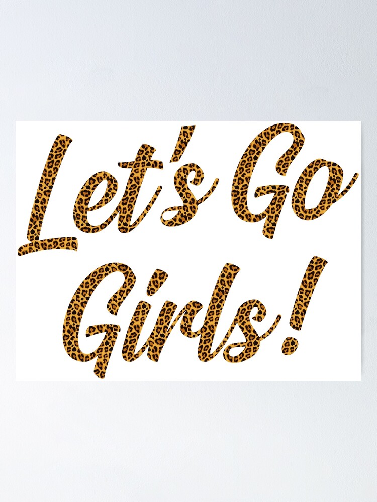 Let's go girls. Lets go girl. Cowgirl Stickers.