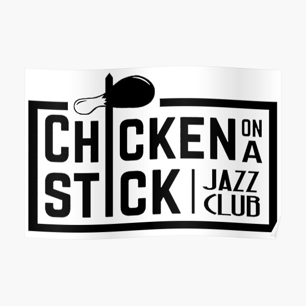 Poulet au bâton Jazz Club (La La Land) Poster