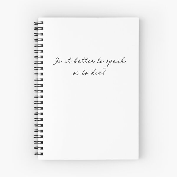Item preview, Is it better to speak or to die? designed and sold by tablespoon.