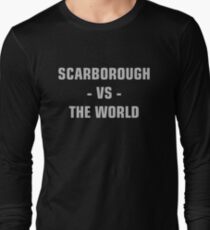 SCARBOROUGH VS THE WORLD Long Sleeve T-Shirt