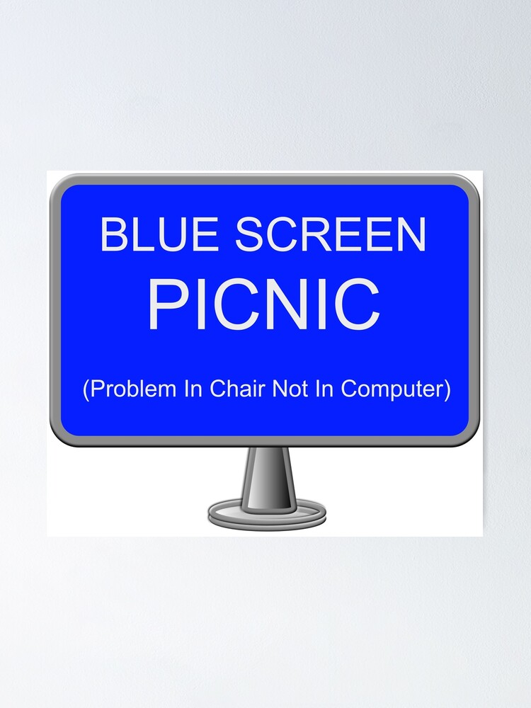 "Problem In Chair Not In Computer" Poster for Sale by PWarman Redbubble