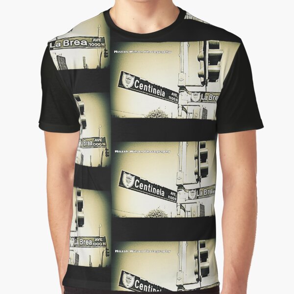 Centinela & La Brea2 Inglewood CA by Mistah Wilson Photography Graphic T-Shirt