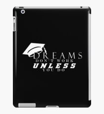 Work leads to success iPad Case/Skin