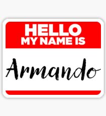 My Name Is Armando - Introduction Hipster Sticker Tag Sticker