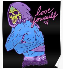 SKELETOR - LOVE YOURSELF Poster