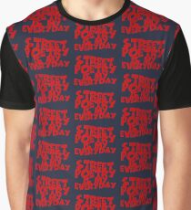 Street Poetry Is My Everyday Graphic T-Shirt