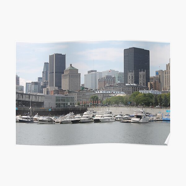Old Port of Montreal #OldPort #Montreal #Old #Port #city #skyline #water #buildings #architecture #urban #building #harbor #cityscape #sky #downtown #skyscraper #business #river #view #panorama #boat Poster