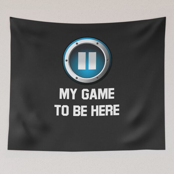 Item preview, I Paused My Game To Be Here Funny Gamer Boys & Girls  designed and sold by peter2art.