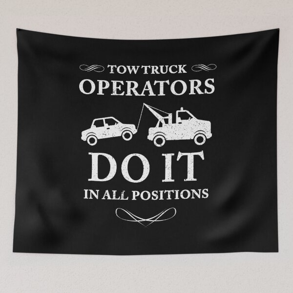 Item preview, Tow Truck Operators Do It In All Positions Tow Truck Driver Shirt designed and sold by shoppzee.