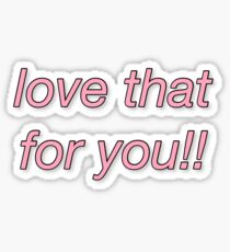 love that for you james charles Sticker