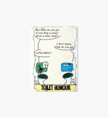 Toilet Humour Art Board