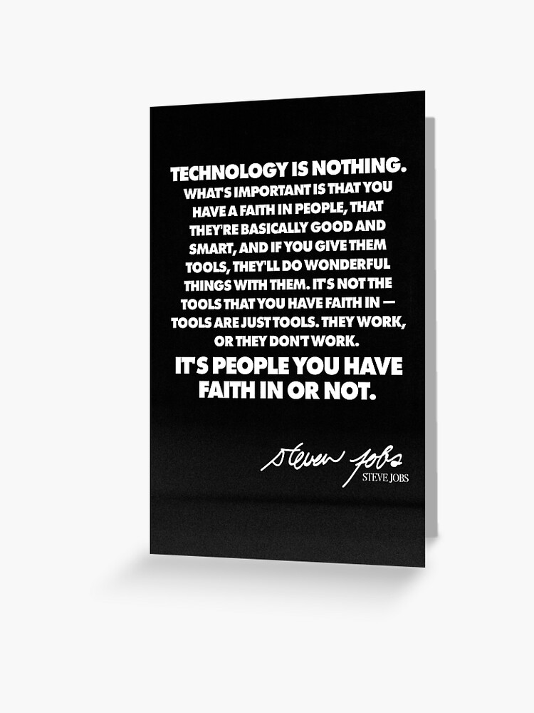 Carte De Vœux Steve Jobs Quote La Technologie N Est Rien Par Benolivas Redbubble