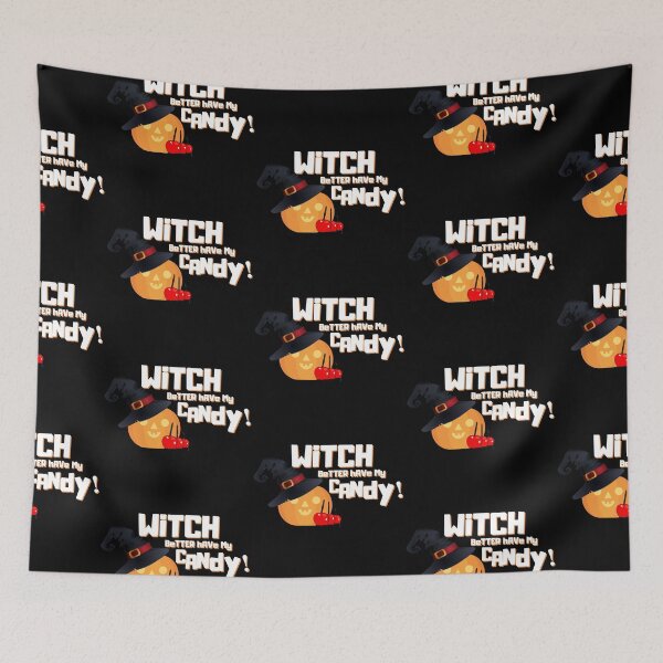 Item preview, Witch Better Have My Candy designed and sold by Nangka.