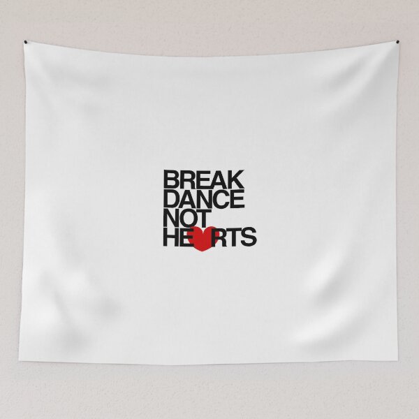 Item preview, Break Dance Not Hearts by AiReal Apparel designed and sold by airealapparel.
