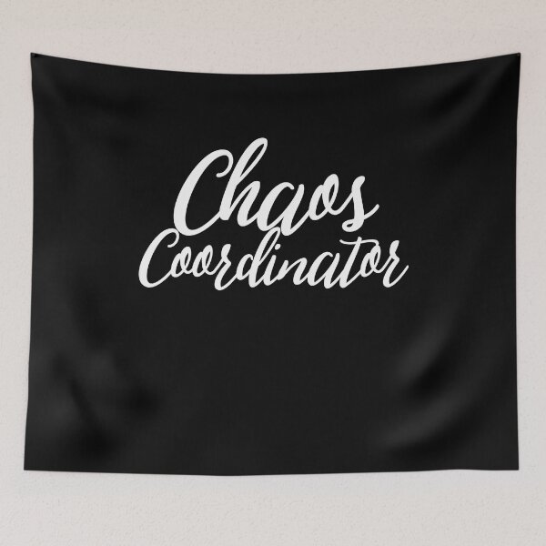 Item preview, Chaos Coordiator Funny Humor Always Chaos Busy Lifestyle Mom Dad Gift Or Present designed and sold by Cameronfulton.