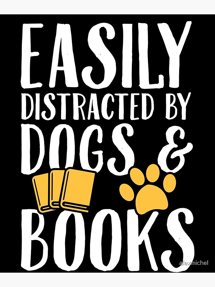 Disover Easily distracted by dogs and books - Dogs Lover Canvas