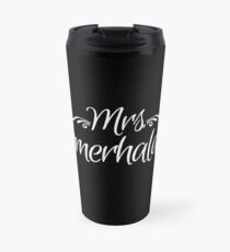 Mrs. Somerhalder Travel Mug
