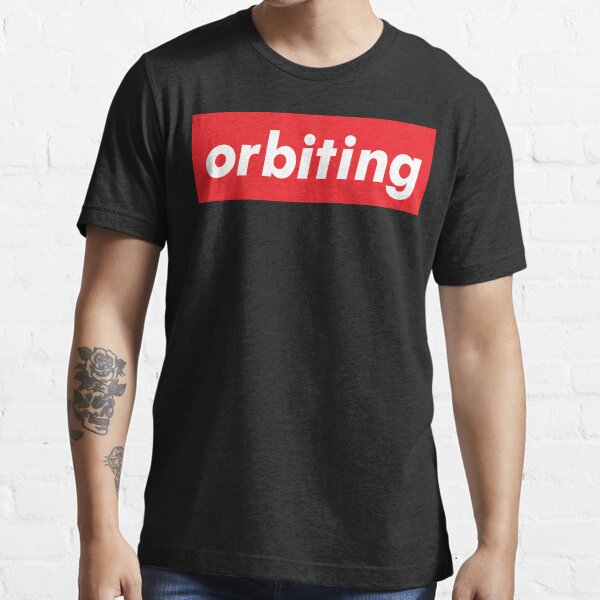 Orbiting He's orbiting my life! Essential T-Shirt