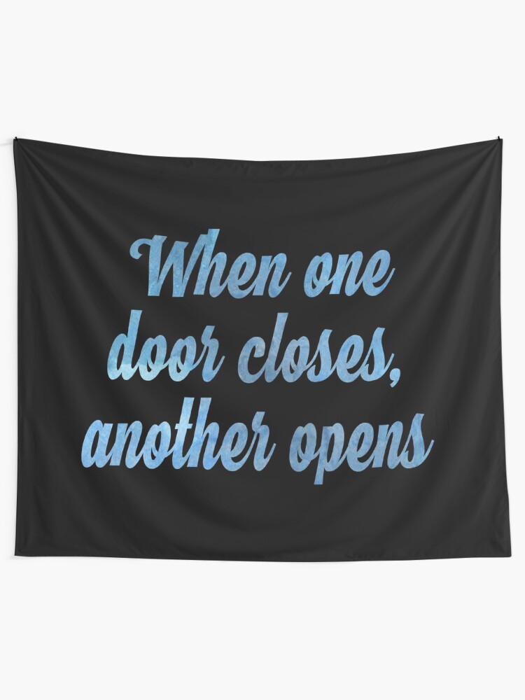 Deep Quotes Life Doors Wall Tapestry