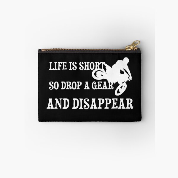 Item preview, Life Is Short So Drop A Gear And Disappear - Dirtbike Lovers designed and sold by connorj458.