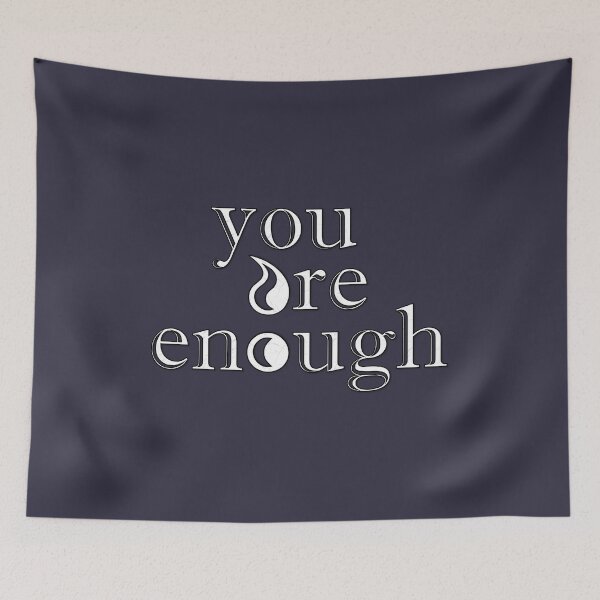 Item preview, You Are Enough designed and sold by CoyoteRain.